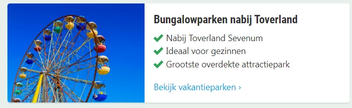 pretpark Toverland vakantie